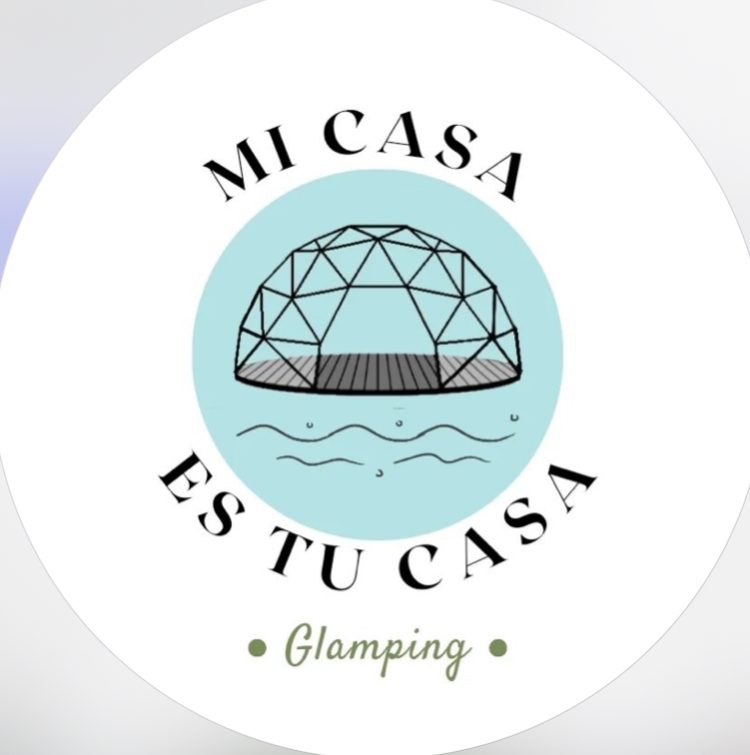 Mi Casa Es Tu Casa Glamping